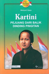 Image of Kartini : Pejuang dari Balik Dinding Pingitan