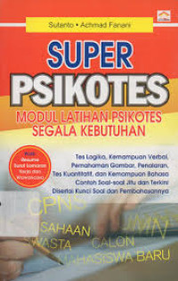 Image of Super Psikotes : Modul Latihan Psikotes Segala Kebutuhan