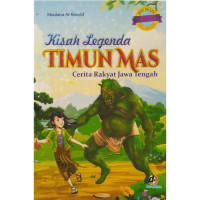 Image of Kisah Legenda Timun Mas dan Raksasa : Cerita Rakyat Jawa Tengah