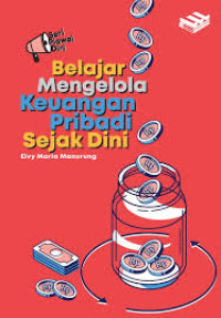 Image of Belajar Mengelola Keuangan Pribadi Sejak Dini