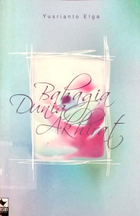 Image of Bahagia Dunia Akhirat