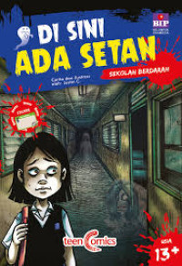 Image of Di Sini Ada Setan : Sekolah Berdarah