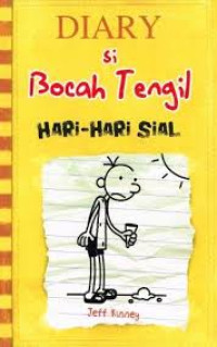 Image of Diary Si Bocah Tengil Hari-Hari Sial