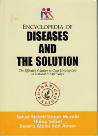 Image of Encyclopedia of Diseases And The Solution : The Effective Solution to Gain Healthy Life in Natural & Safe Ways