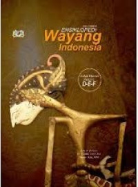 Image of Ensiklopedi Wayang Indonesia Edisi Revisi Aksara D-E-F
