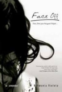 Image of Face Off : Dan, Dini pun berganti wajah