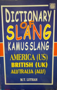 Image of Dictionary of Slang = Kamus Slang America (US) British (UK) Australia (AUS)