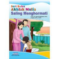 Image of Seri Buku 3 Akhlak Mulia : Saling Menghormati