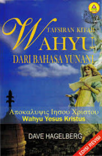 Image of Tafsiran Kitab Wahyu Dari Bahasa Yunani: Wahyu Yesus Kristus