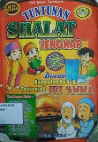 Image of Tuntunan Shalat Lengkap disertai kumpulan Doa terjemahan Juz 'amma