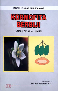 Image of Modul Diklat Berjenjang: Kormofita Berbiji untuk Sekolah Umum