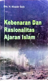 Image of Kebenaran dan rasionalitas ajaran Islam