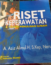 Image of Riset Keperawatan dan Teknik Penulisan Ilmiah