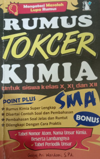 Image of Rumus Tokcer : Kimia SMA Mengatasi Masalah Lupa Rumus