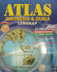 Image of Atlas Indonesia & Dunia Lengkap 33 Provinsi Dilengkapi Sulawesi Barat