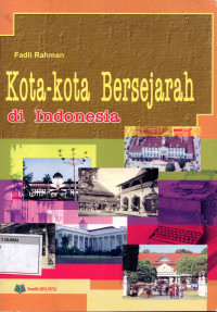 Image of Kota-kota bersejarah di Indonesia