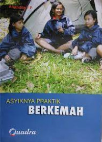 Image of Asiknya Praktik Berkemah