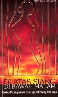 Image of Di Atas Siang Di Bawah Malam