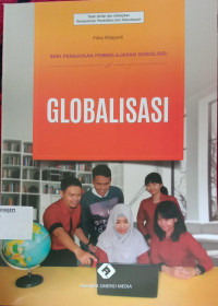 Image of Globalisasi : Seri Pengayaan Pembelajaran Sosiologi