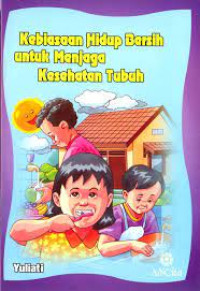 Image of Kebiasaan Hidup Bersih untuk Menjaga Kesehatan Tubuh