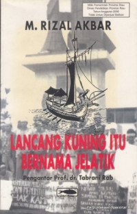 Image of Lancang Kuning Itu Bernama Jelatik