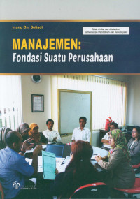 Image of Manajemen : Fondasi Suatu Perusahaan