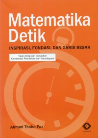 Image of Matematika Detik : inspirasi, fondasi, dan garis besar
