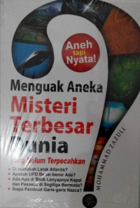 Image of Menguak Aneka Misteri Terbesar Dunia Yang Belum Terpecahkan