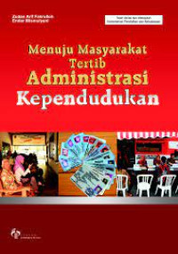Image of Menuju masyarakat tertib administrasi kependudukan