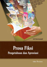 Image of Prosa fiksi pengetahuan dan apresiasi