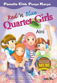Image of Red 'n Blue Quartet Girl : Penulis cilik punya karya