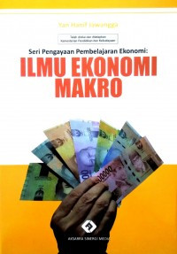 Image of Seri Pengayaan Pembelajaran Ekonomi: Ilmu Ekonomi Makro