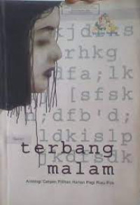 Image of Terbang Malam : Antologi Cerpen Pilihan Harian Pagi Riau Pos