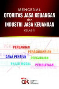 Image of Mengenal Otoritas Jasa Keuangan dan Industri Jasa Keuangan Sesuai Kurikulum 2013