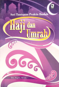 Image of Haji dan umrah : Seri Tuntunan Praktis Ibadah