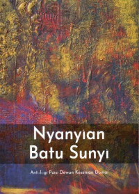 Image of Nyanyian Batu Sunyi: Antologi puisi dewan kesenian Dumai