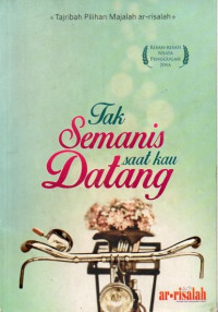 Image of TAK SEMANIS SAAT KAU DATANG