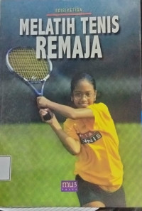 Image of Coaching Youth Tenis = Melatih Tenis Remaja