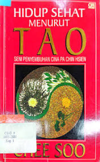 Image of Hidup Sehat Menurut Tao : Seni Penyembuhan Cina