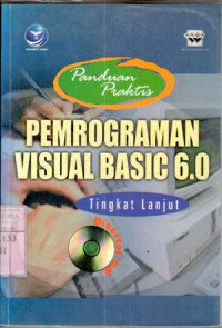 Image of Panduan Praktis Program Visual Basic 6.0 Tingkat lanjut