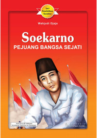 Image of Soekarna Pejuang Bangsa Sejati